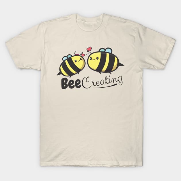 Cute Bee Design - Bee Creating T-Shirt by StimpyStuff